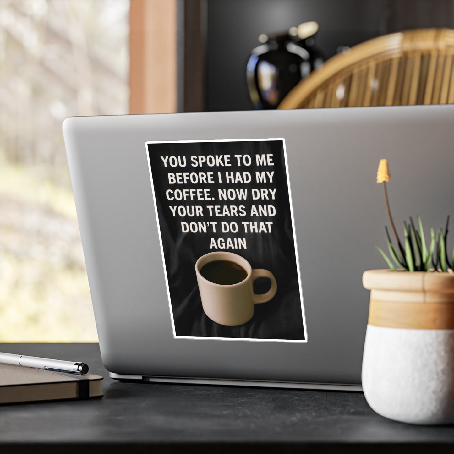 Dry Your Tears Vinyl Decal