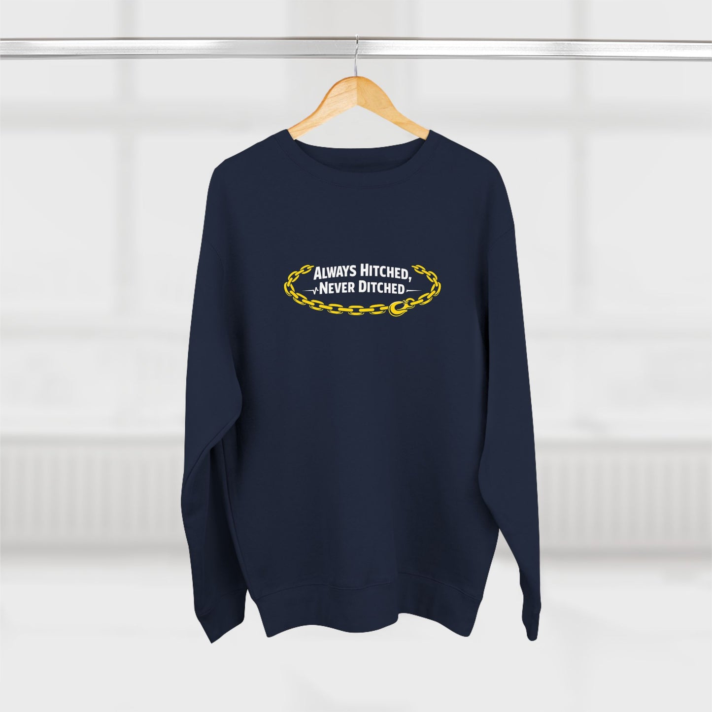 Always Hitched Unisex Crewneck Sweatshirt