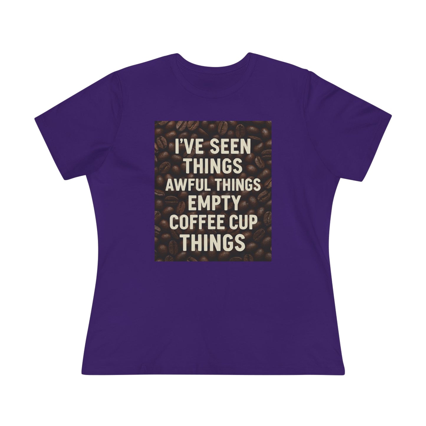 I've Seen Things Women's Short Sleeve Crewneck Tee