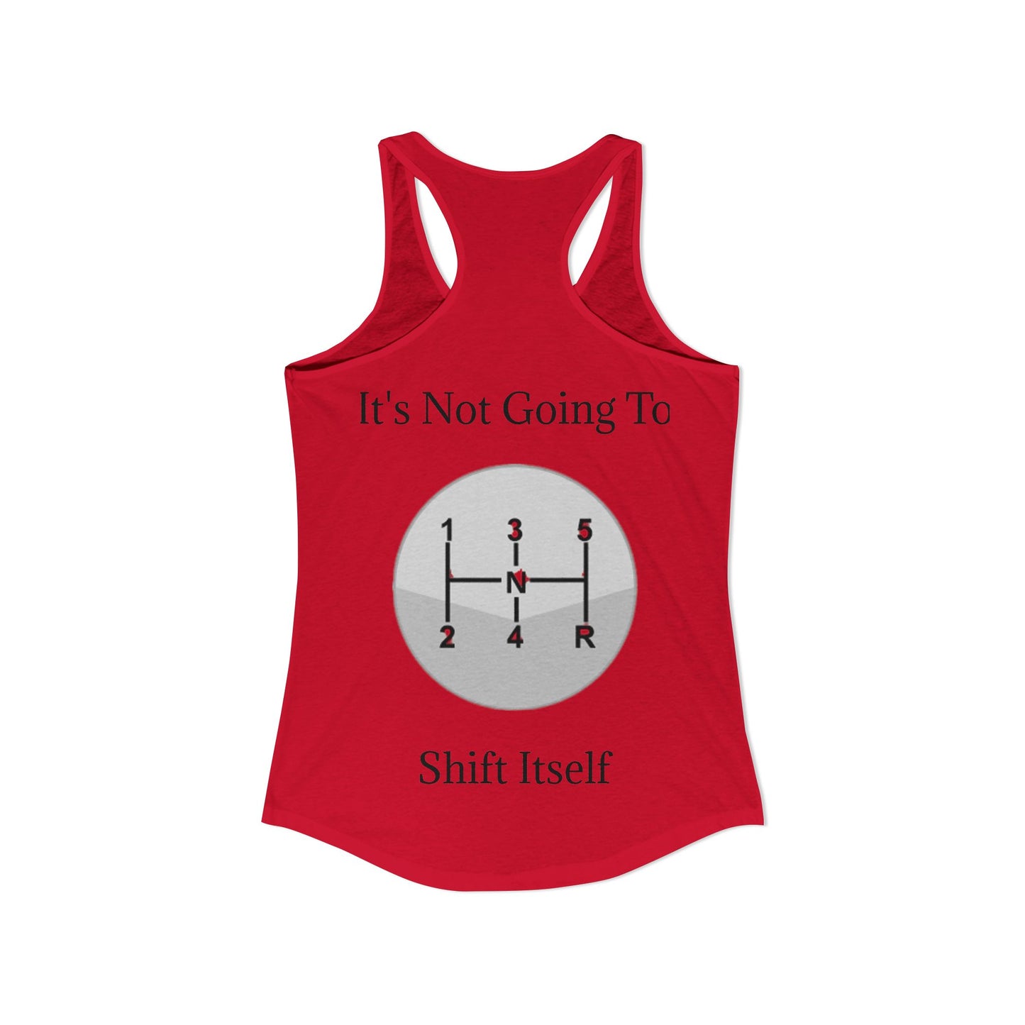 Shift Itself Women's Racerback Tank