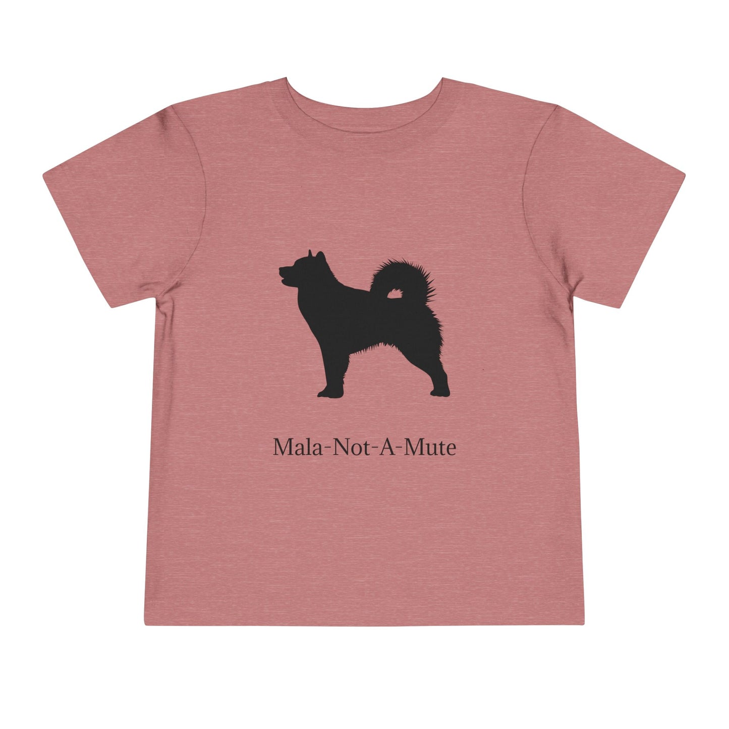 Mala-Not-A-Mute Toddler Unisex Short Sleeve Crewneck Tee