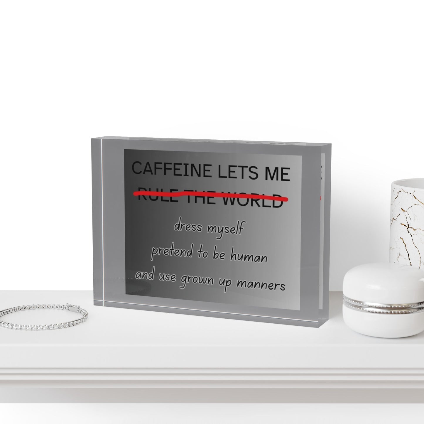 Caffeine Lets Me Acrylic Photo Block