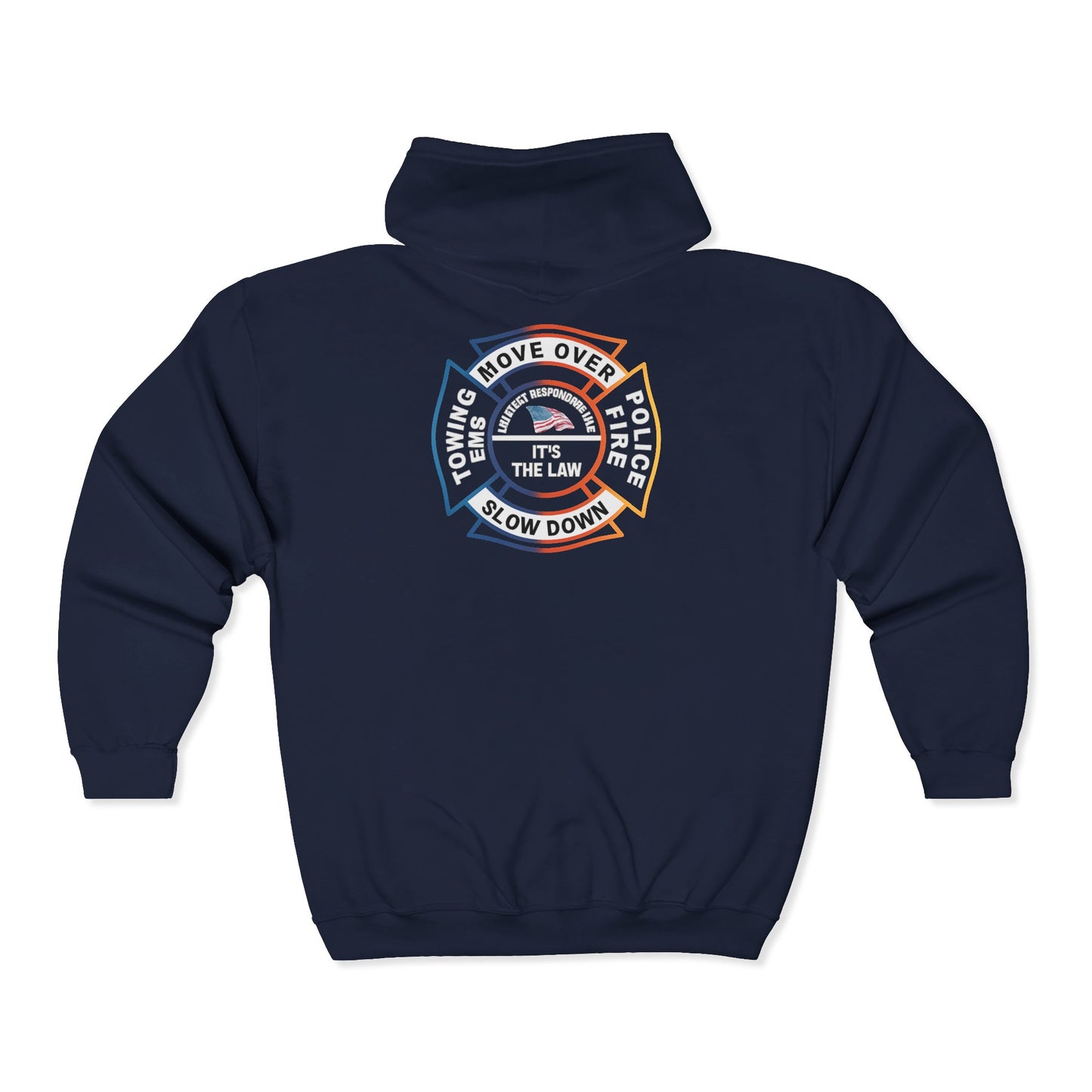 Let First Responders LIve Unisex Full Zip Hoodie