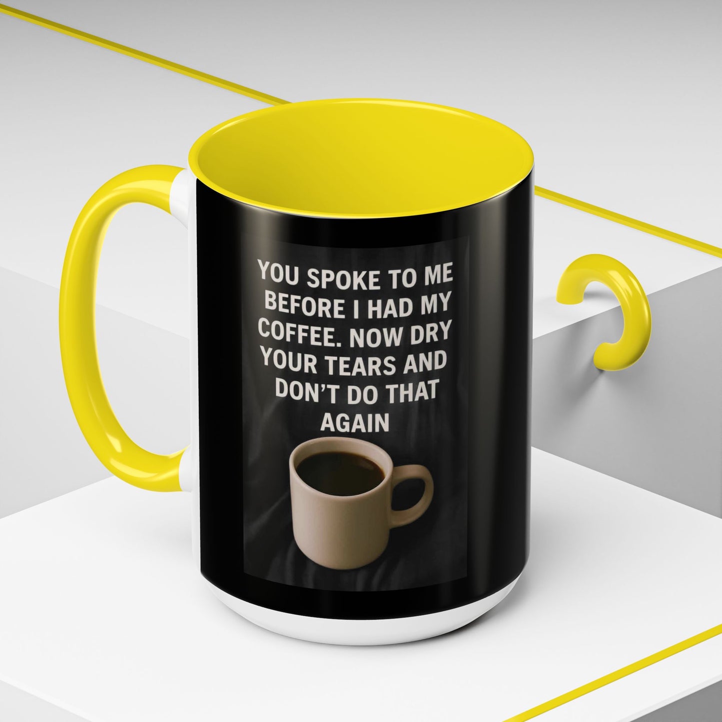 Dry Your Tears 2-Tone Coffee Mug