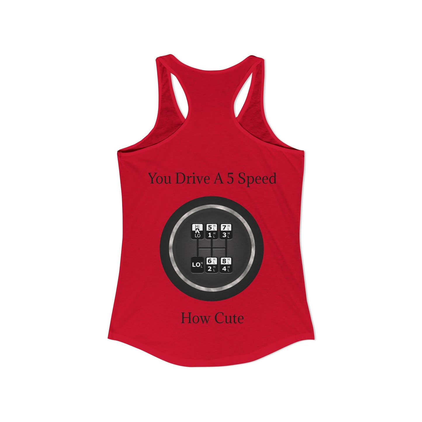 5 Speed How Cute Women's Racerback Tank