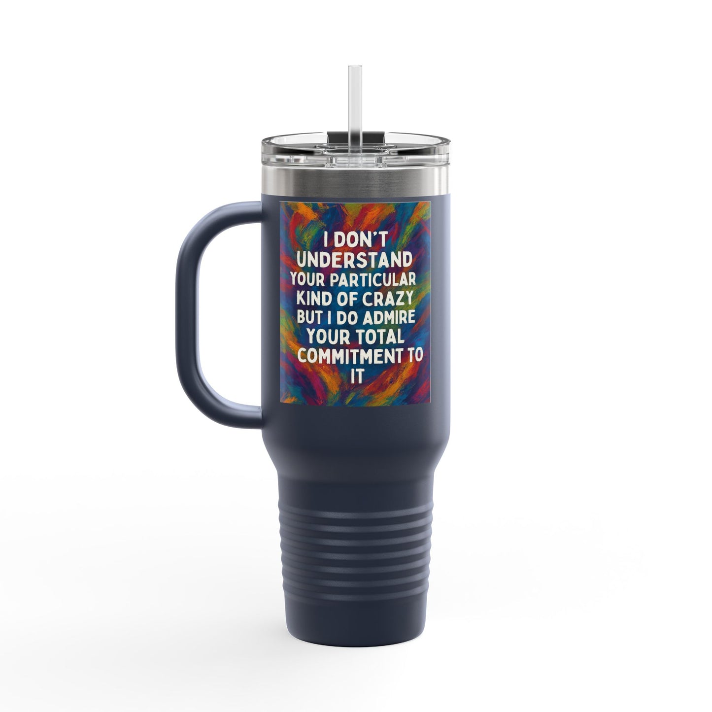 Kind Of Crazy Insulated Travel Mug