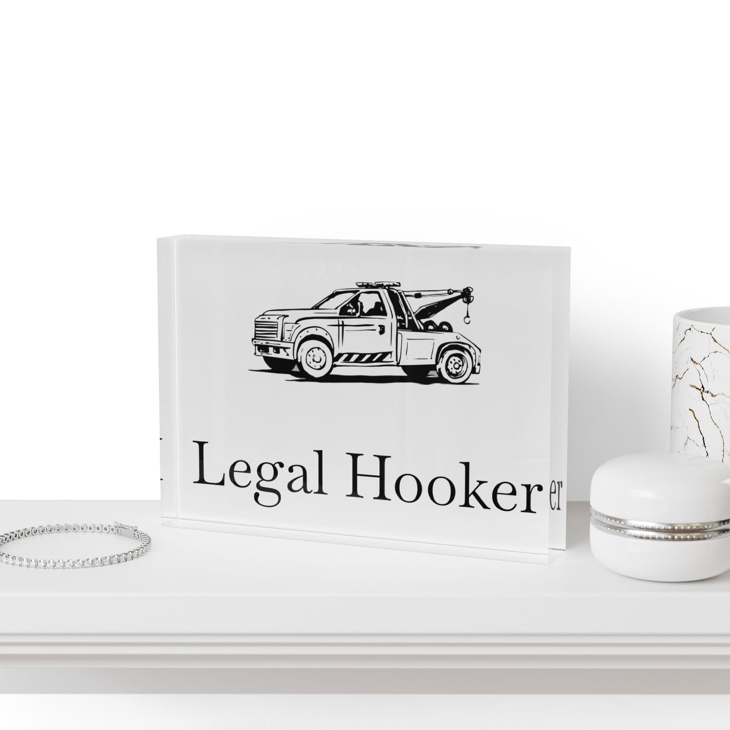 Legal H**ker Wheel Lift Tow Truck Acrylic Photo Block