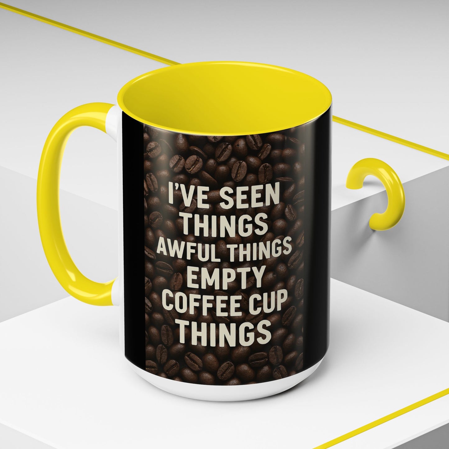 I've Seen Things 2-Tone Coffee Mug