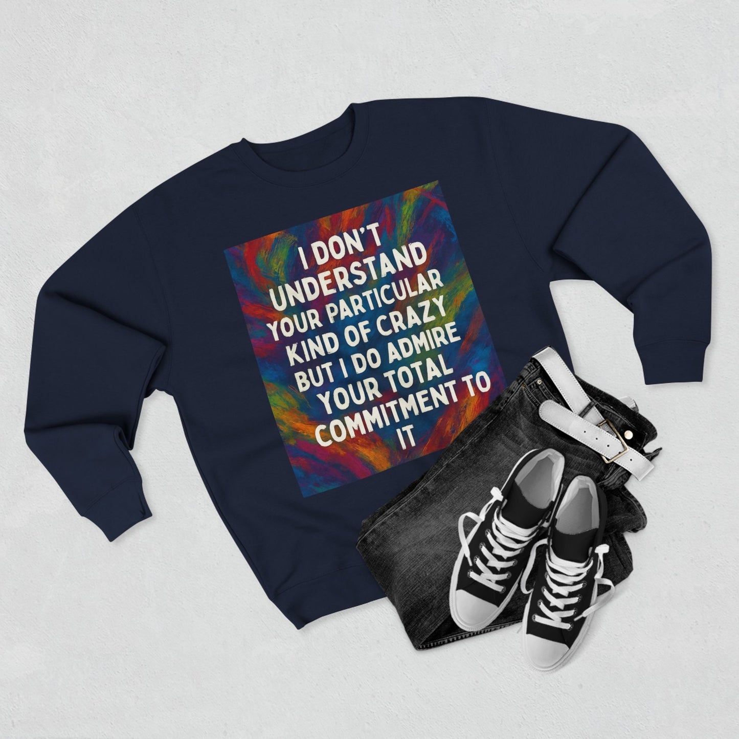 Kind Of Crazy Unisex Crewneck Sweatshirt