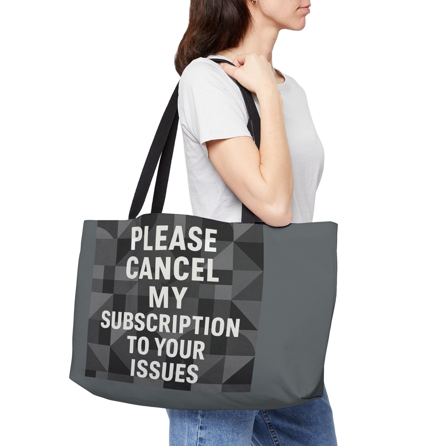 Cancel My Subscription Weekender Tote Bag