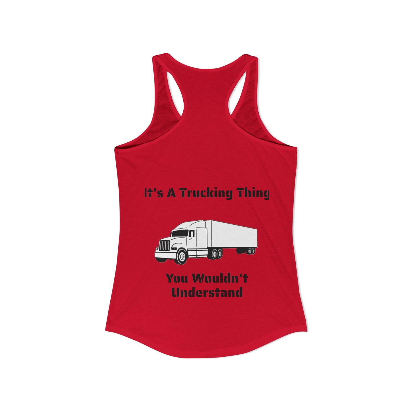 Trucking Thing Women's Racerback Tank
