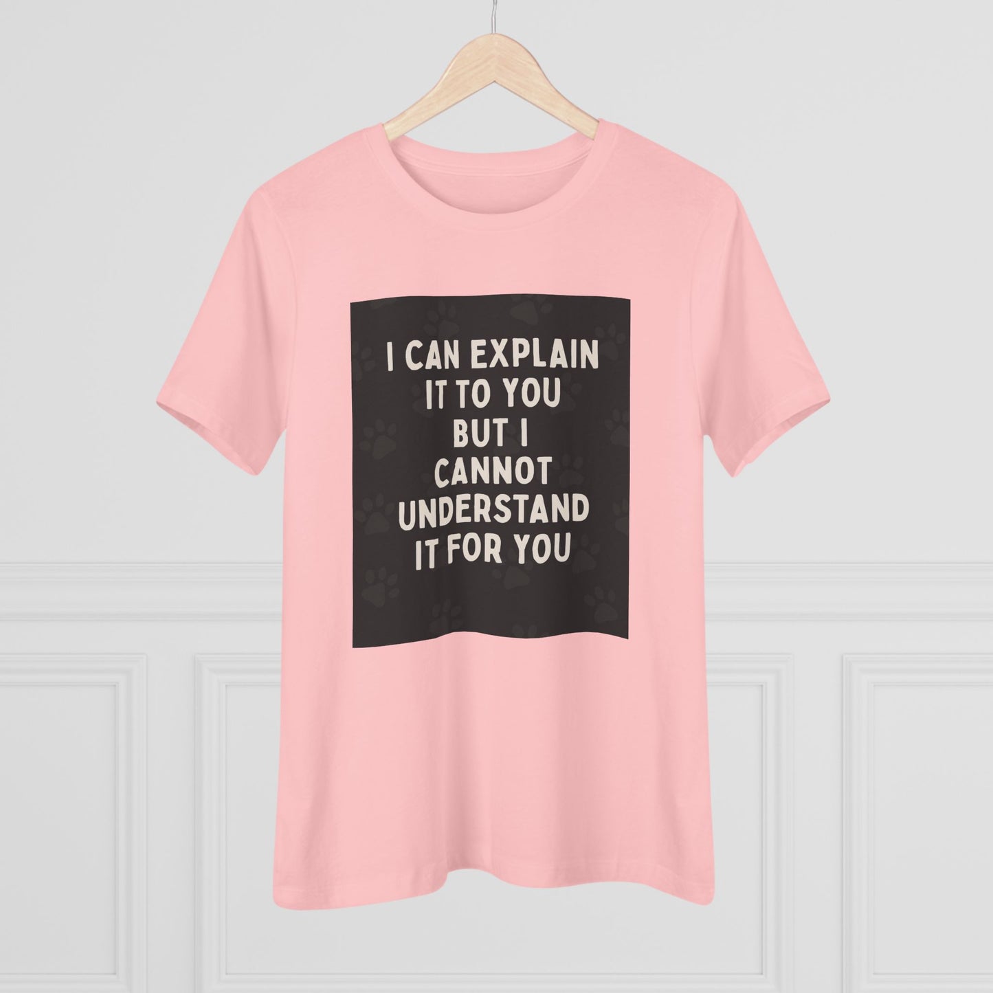 I Cannot Understand It For You Women's Short Sleeve Crewneck Tee