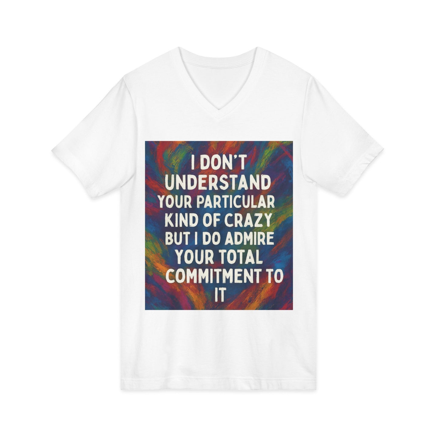 Kind Of Crazy Unisex Short Sleeve V-Neck Tee