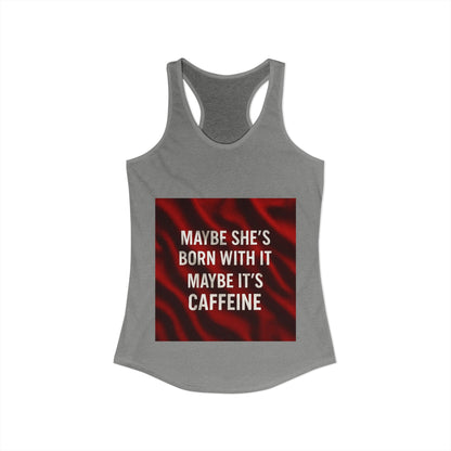 Born With It Women's Racerback Tank