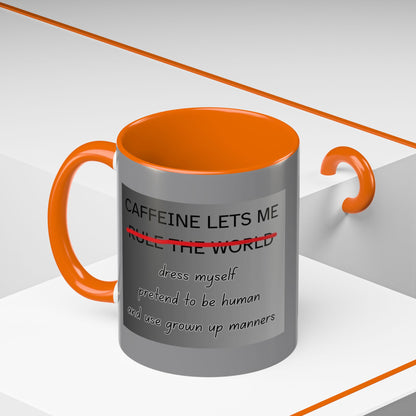 Caffeine Lets Me 2-Tone Coffee Mug