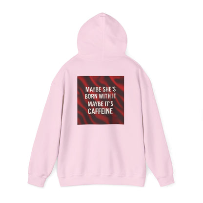 Born With It Unisex Hoodie