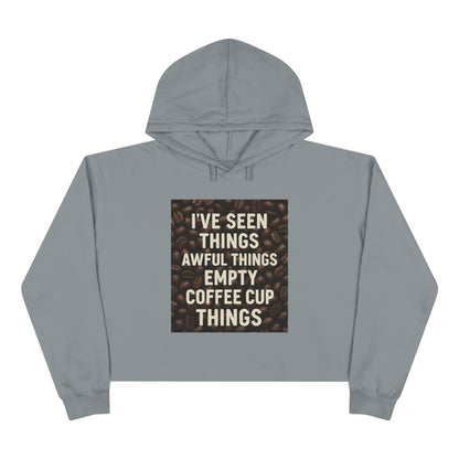 I've Seen Things Women's Crop Hoodie