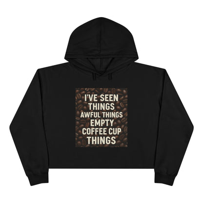 I've Seen Things Women's Crop Hoodie