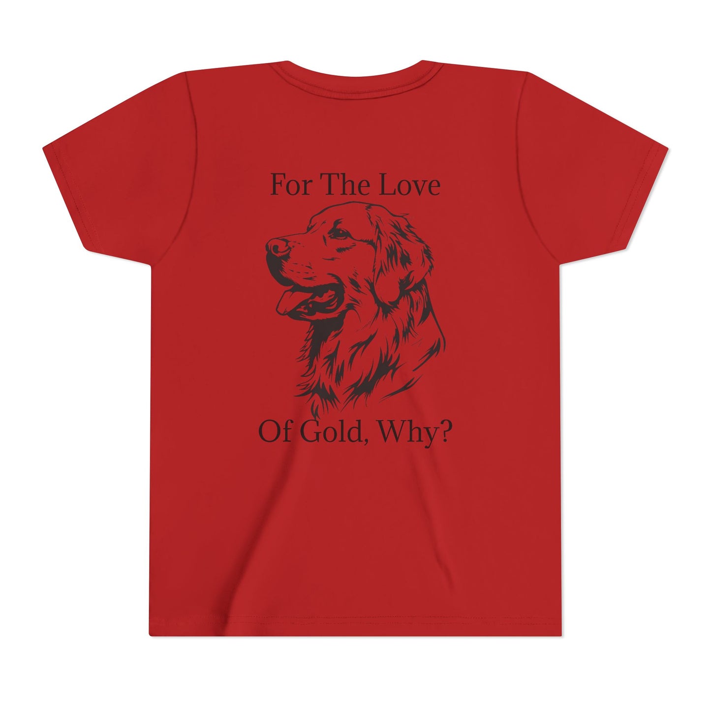For The Love Of Gold Youth Unisex Short Sleeve Crewneck Tee