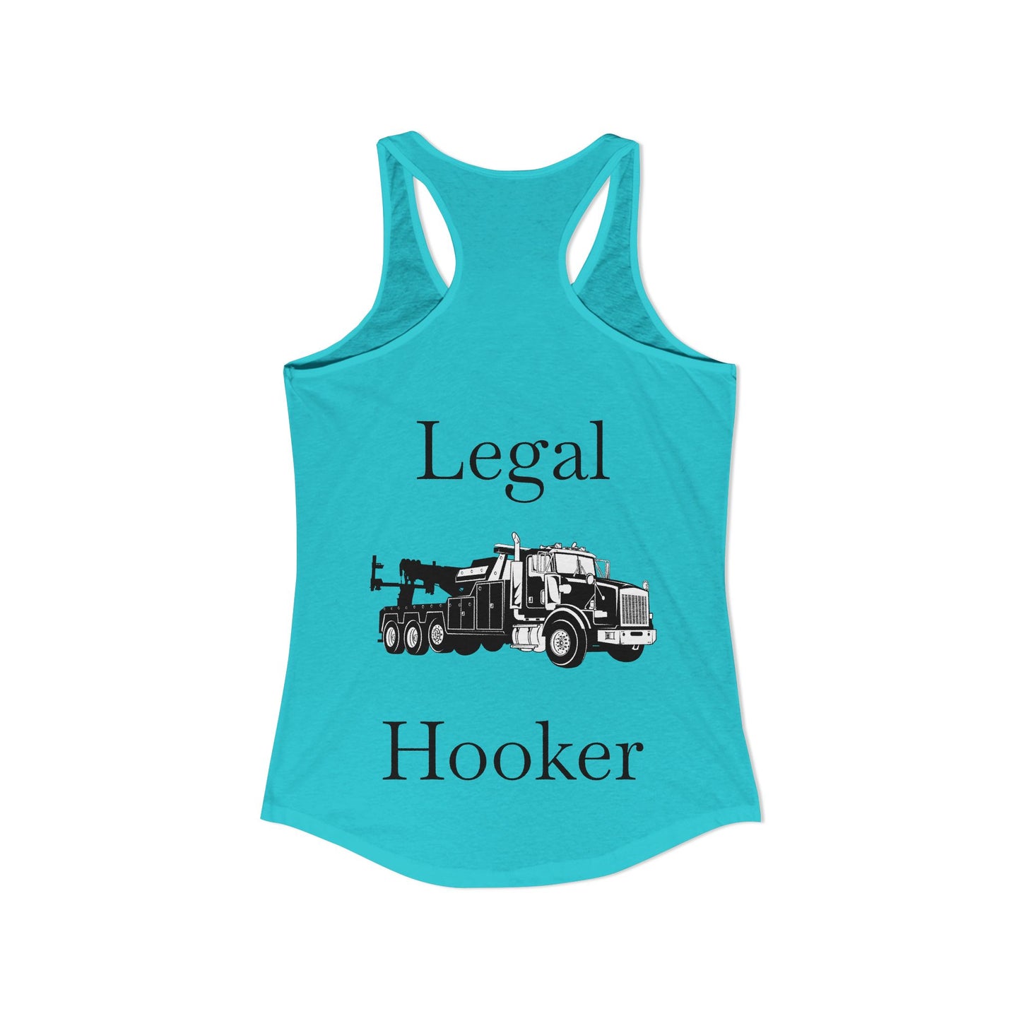 Legal H**ker Heavy Tow Truck Women's Racerback Tank