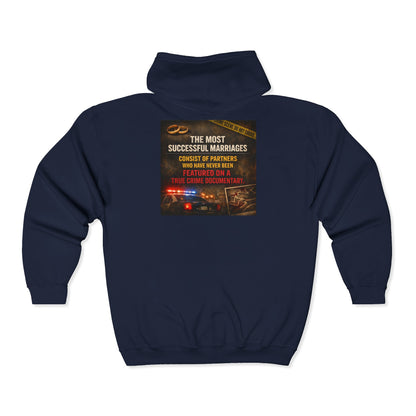 Successful Marriages Unisex Full Zip Hoodie