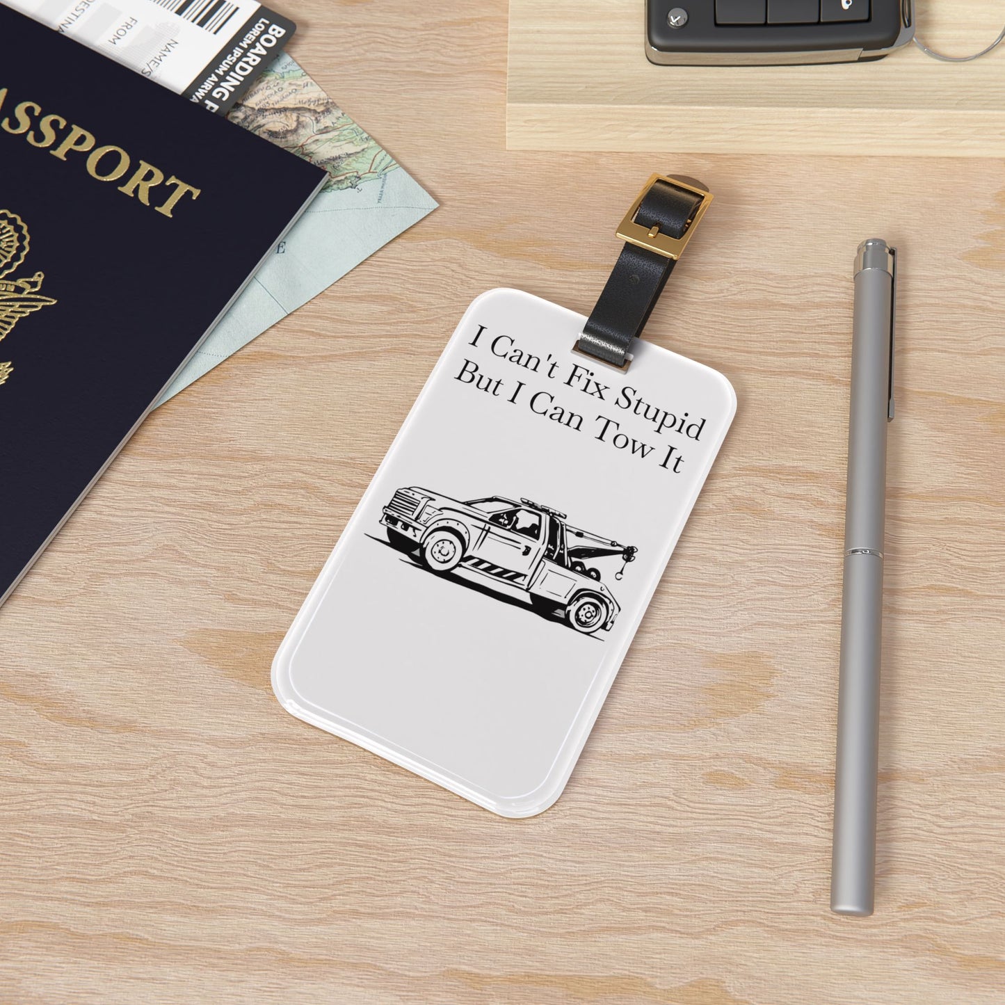 I Can't Fix Stupid Wheel Lift Tow Truck Leather Strap Luggage Tag