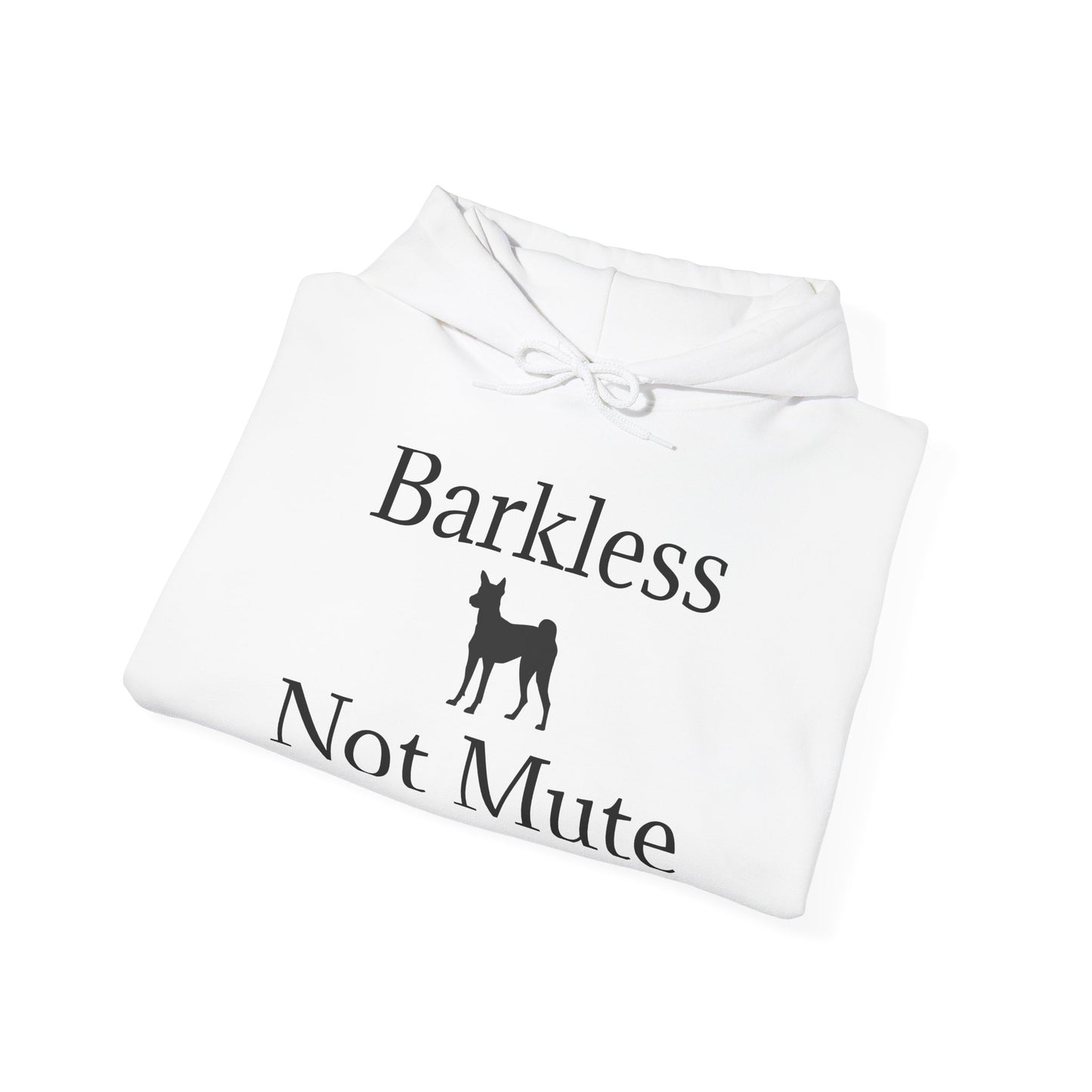 Barkless Not Mute Unisex Hoodie