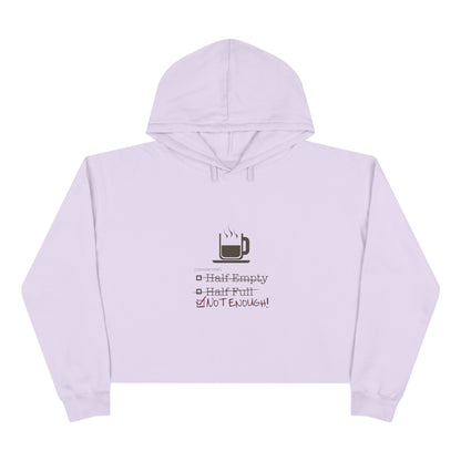 Not Enough Women's Crop Hoodie