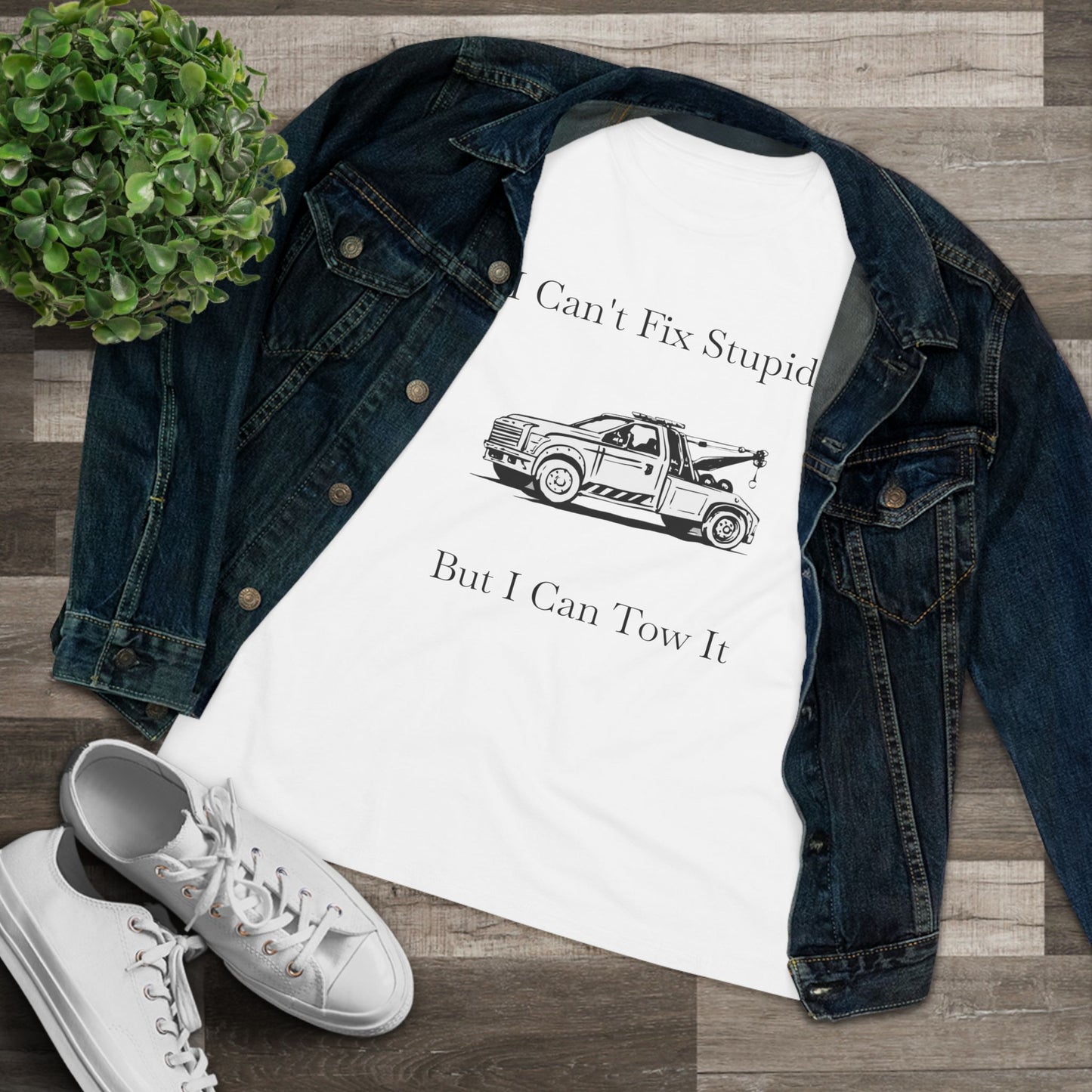 I Can't Fix Stupid Wheel Lift Tow Truck Women's Short Sleeve Crewneck Tee