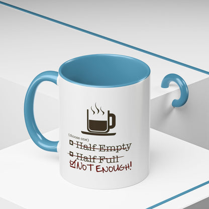 Not Enough 2-Tone Coffee Mug