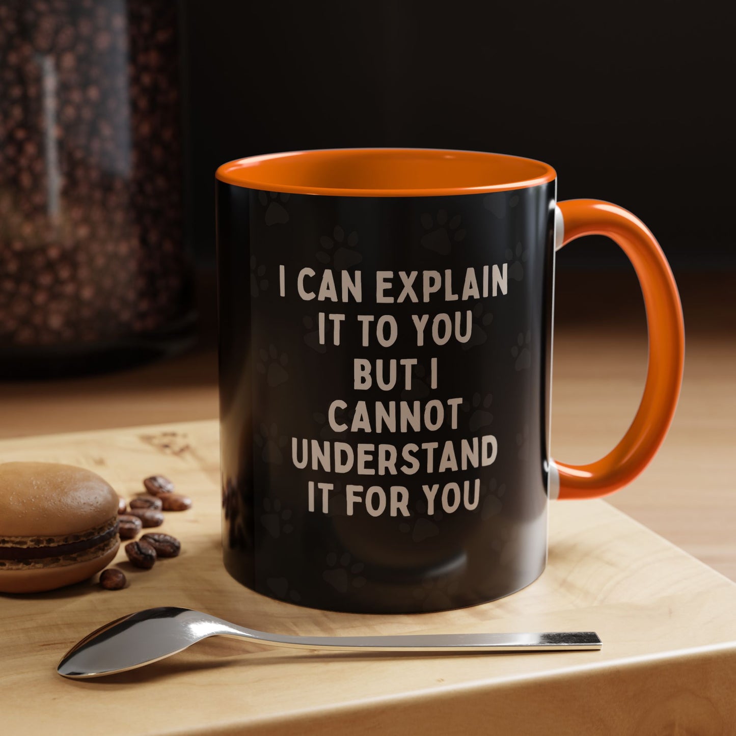 I Cannot Understand It For You 2-Tone Coffee Mug