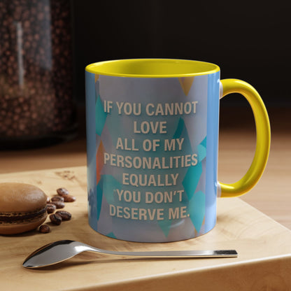 All Of My Personalities 2-Tone Coffee Mug