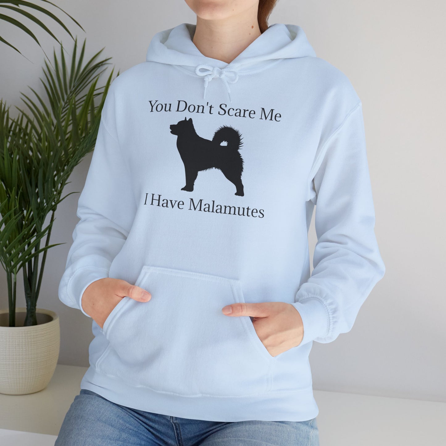 You Don't Scare Me Unisex Hoodie