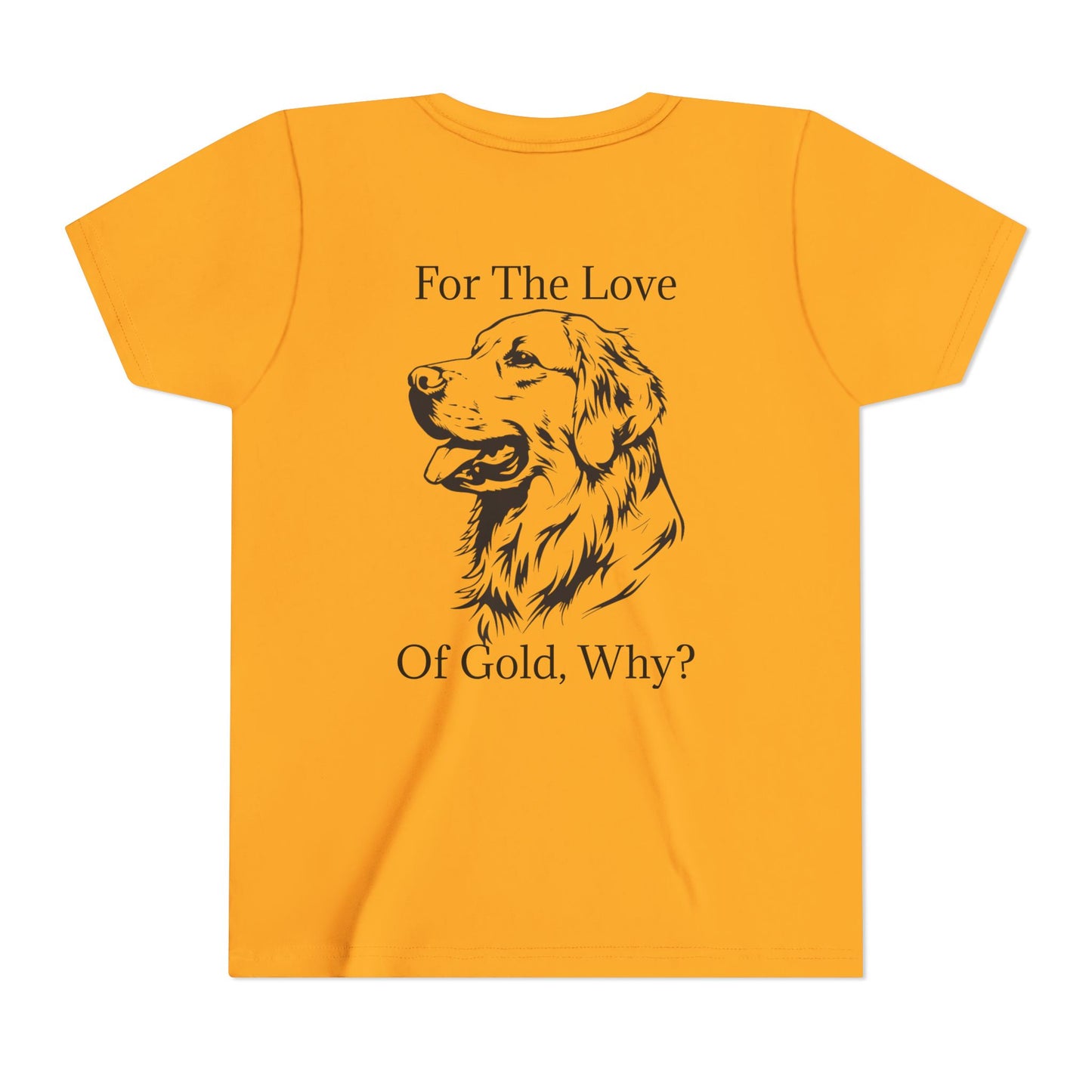For The Love Of Gold Youth Unisex Short Sleeve Crewneck Tee