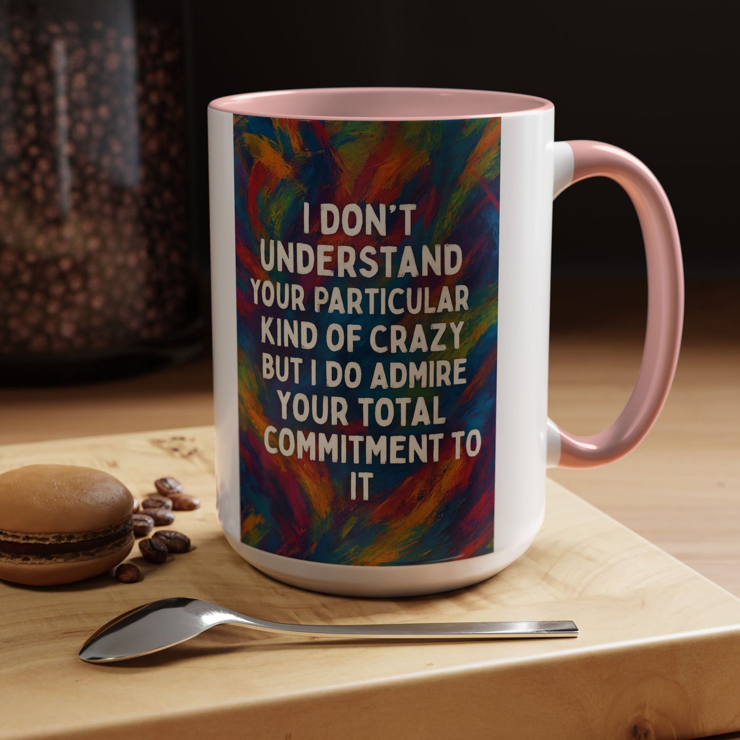Kind Of Crazy 2-Tone Coffee Mug