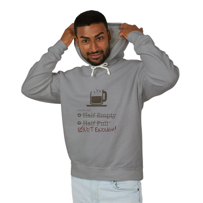 Not Enough Unisex Lightweight Hoodie