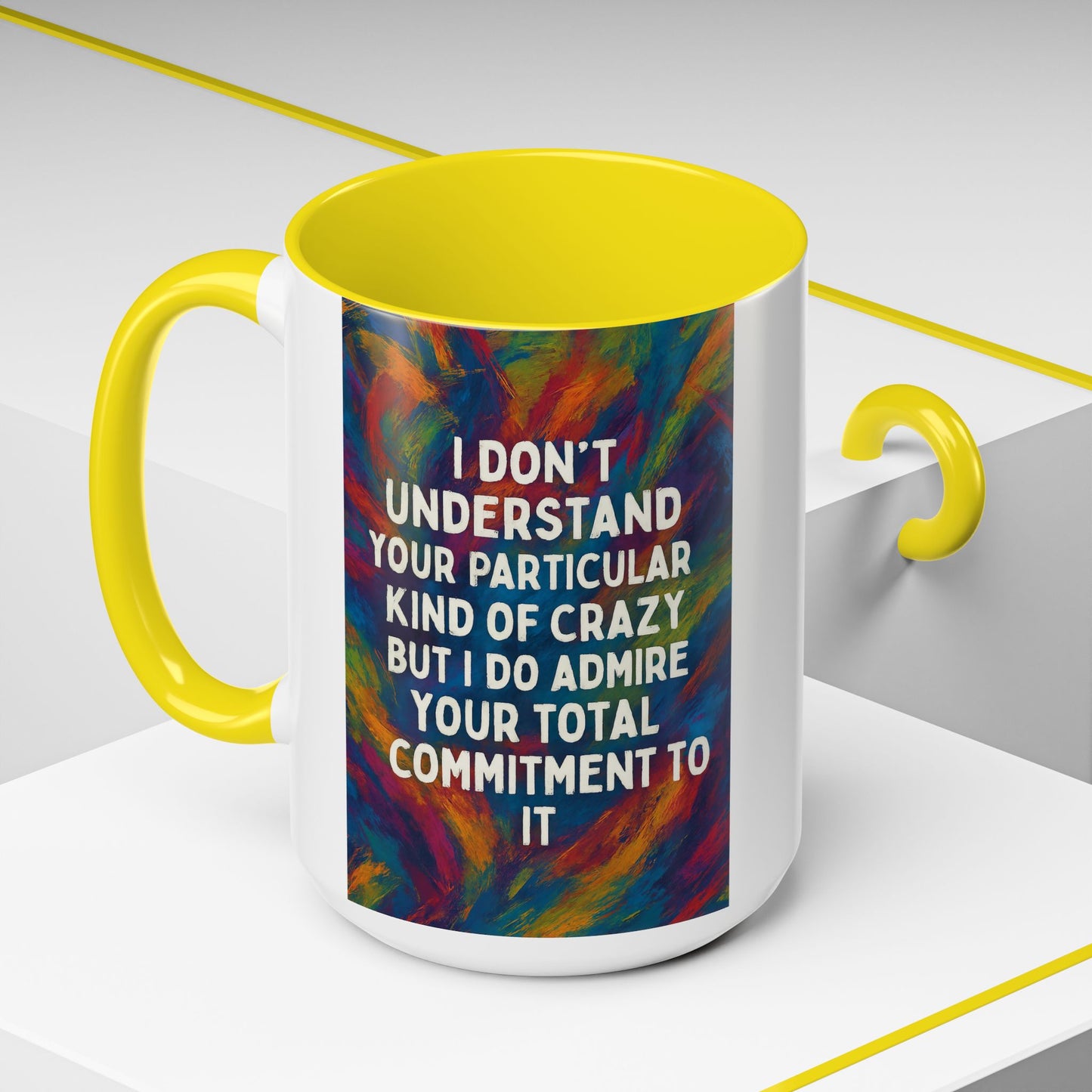 Kind Of Crazy 2-Tone Coffee Mug