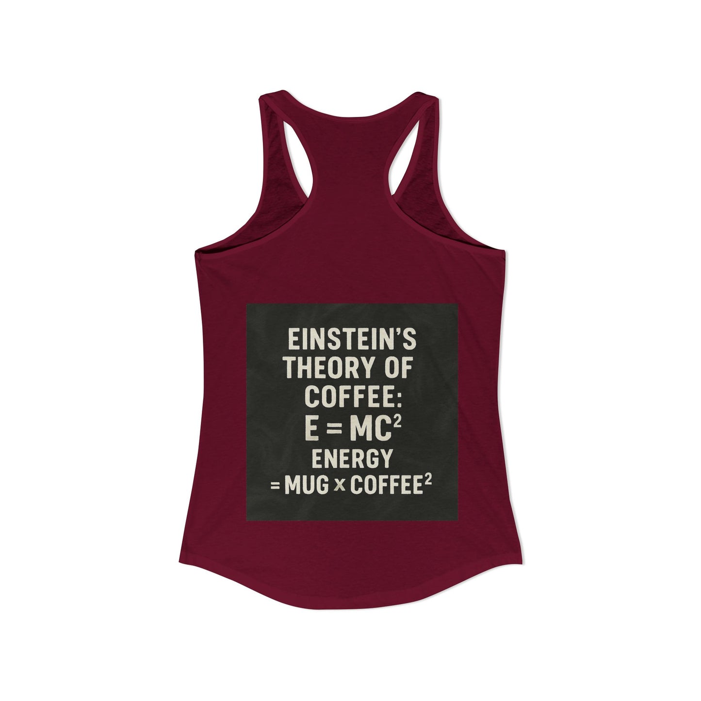 Einstein's Theory Of Coffee Women's Racerback Tank