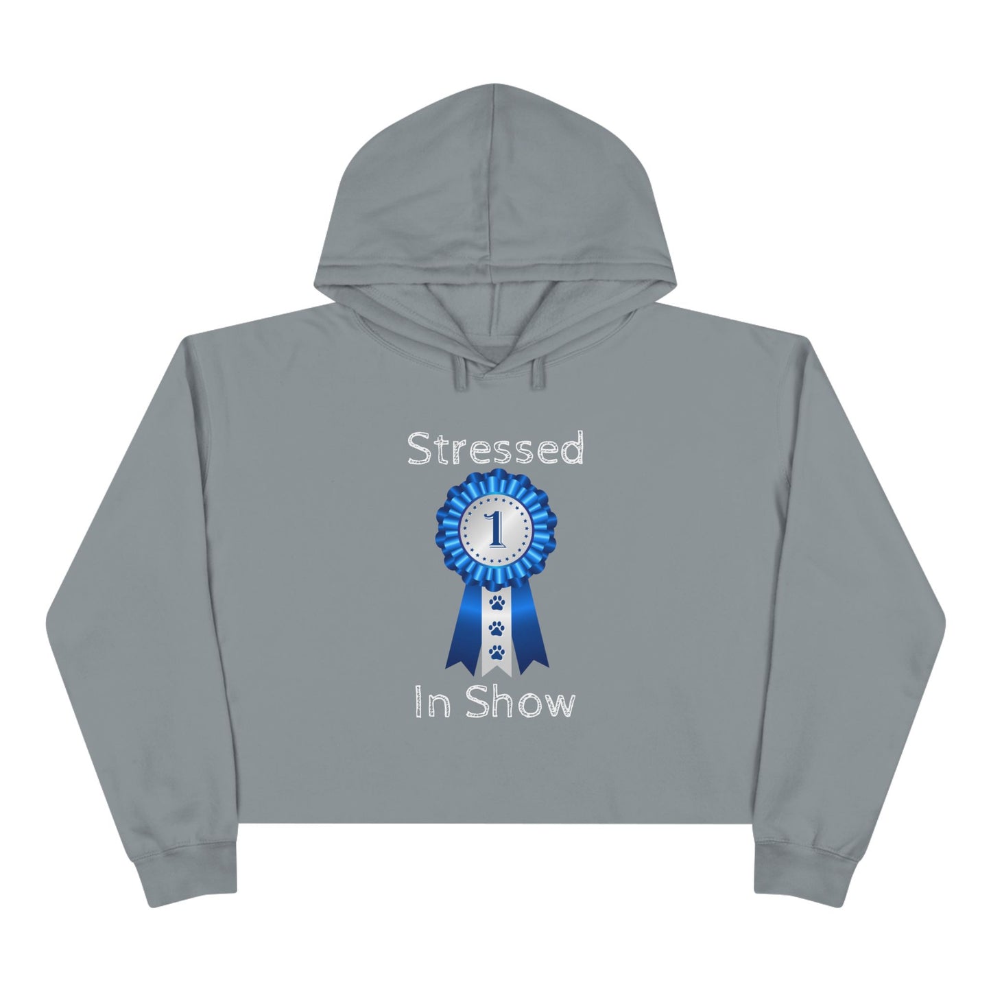 Stressed In Show Women's Crop Hoodie