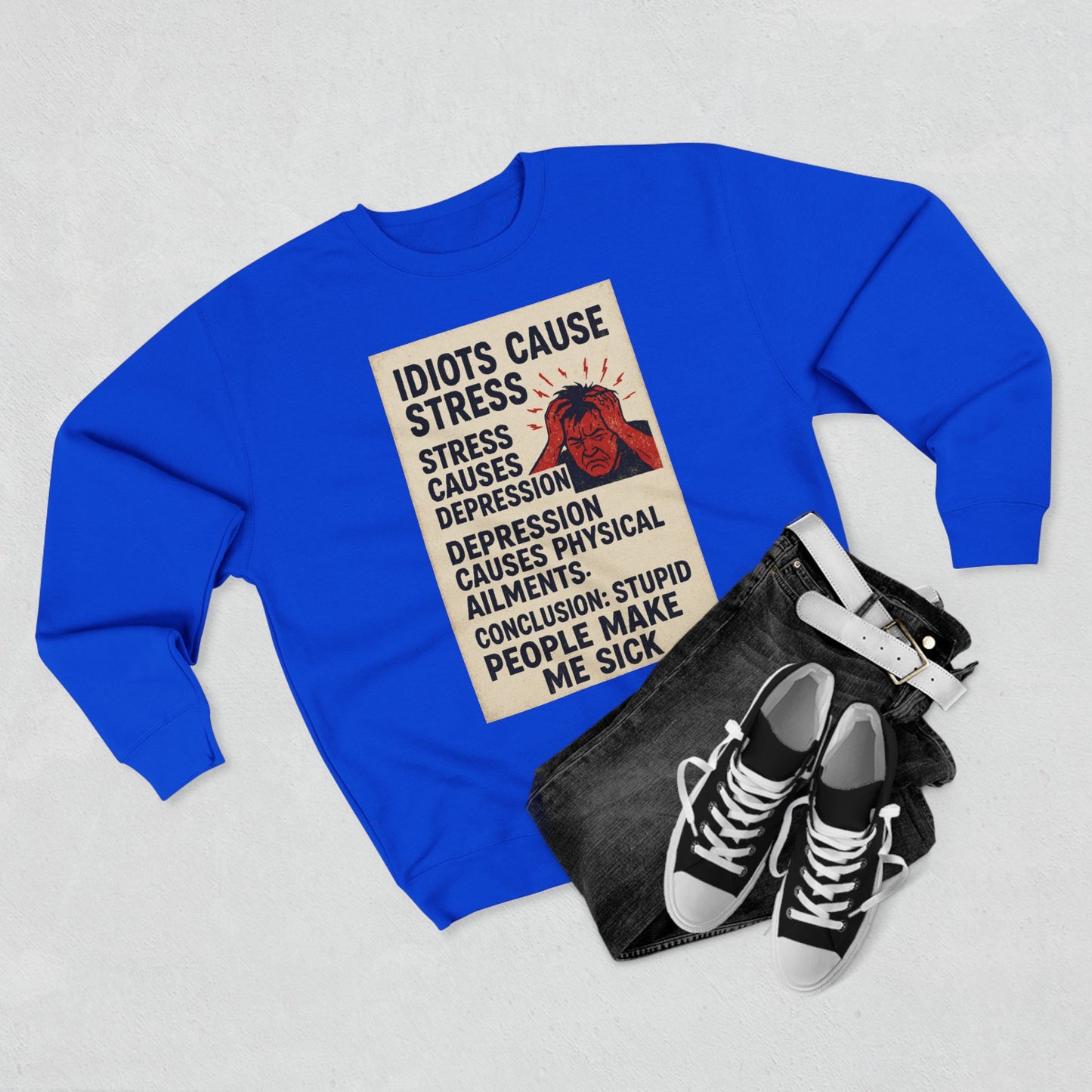 Stupid People Unisex Crewneck Sweatshirt