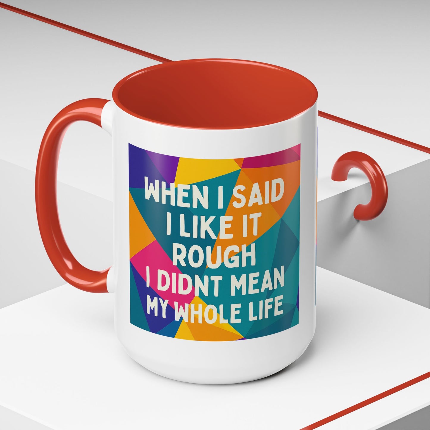 Like It Rough 2-Tone Coffee Mug
