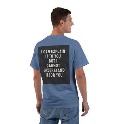 I Cannot Understand It For You Men's Short-Sleeve Crewneck Tee