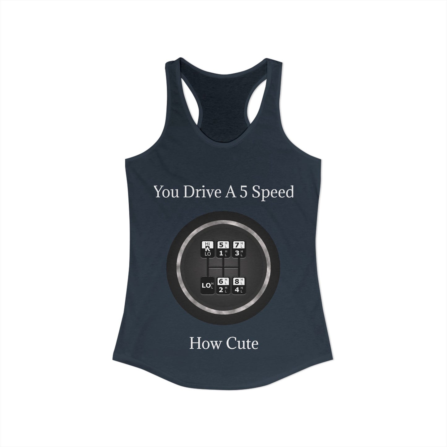 5 Speed How Cute Women's Racerback Tank