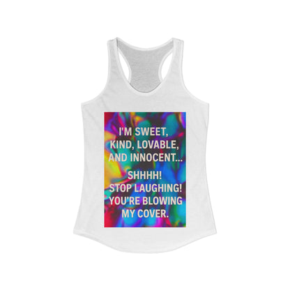 Blowing My Cover Women's Racerback Tank