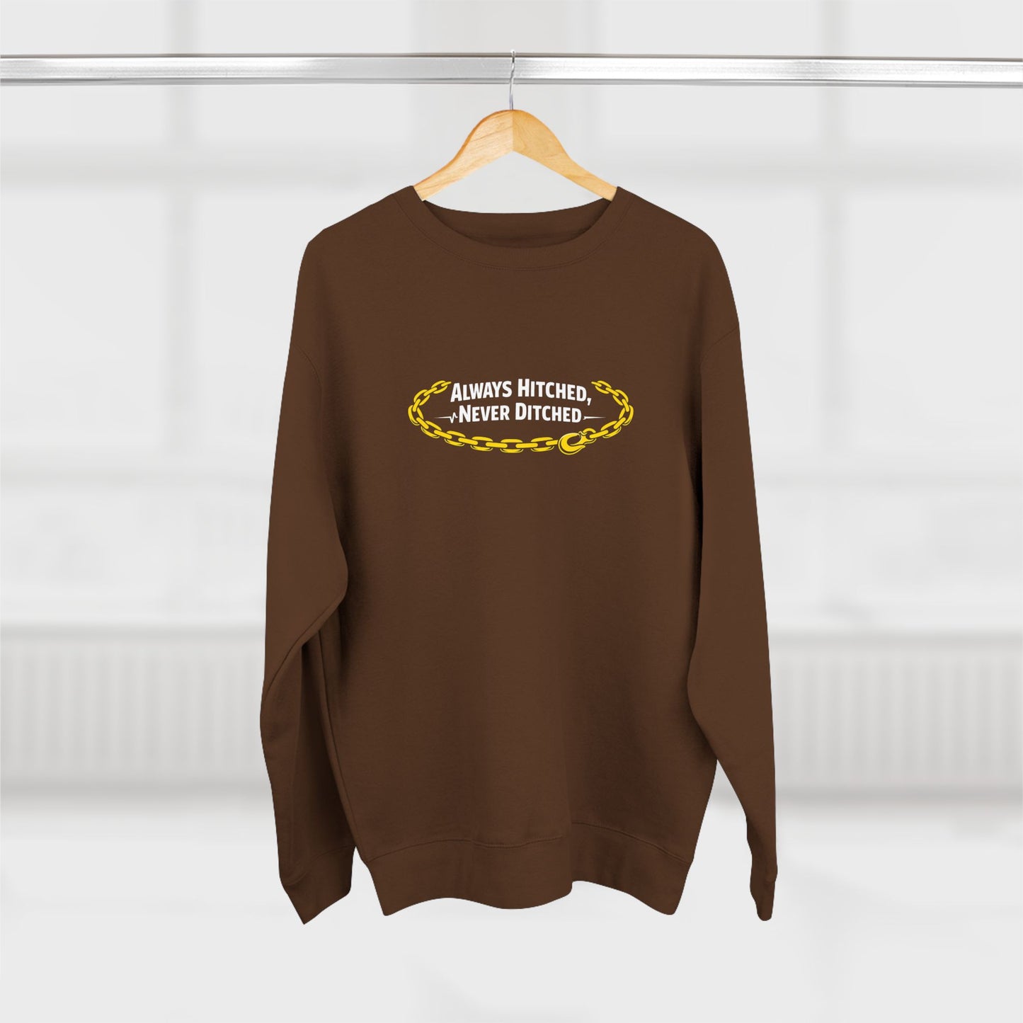 Always Hitched Unisex Crewneck Sweatshirt