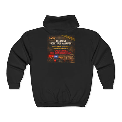 Successful Marriages Unisex Full Zip Hoodie