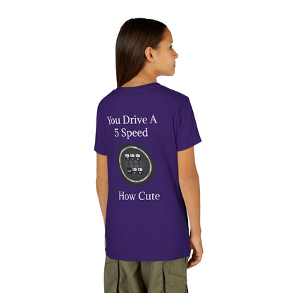 5 Speed How Cute Youth Unisex Short Sleeve Crewneck Tee