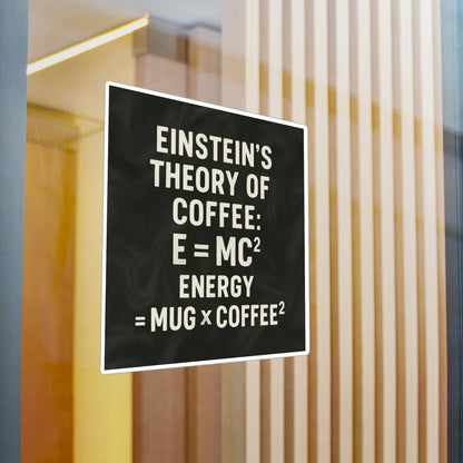 Einstein's Theory Of Coffee Vinyl Decal