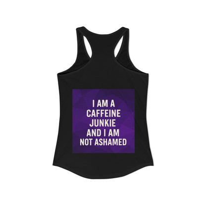 Caffeine Junkie Women's Racerback Tank