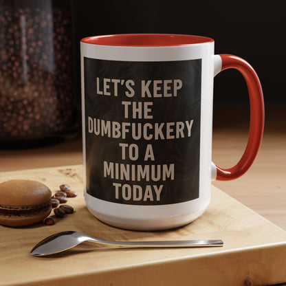 Dumbfuckery 2-Tone Coffee Mug